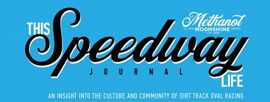 This Speedway Life Magazine ~ An insight into the culture & community of dirt track oval racing.